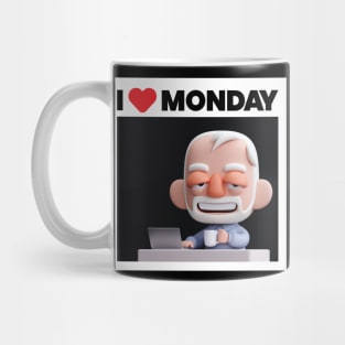 I Love MONDAY! Mug